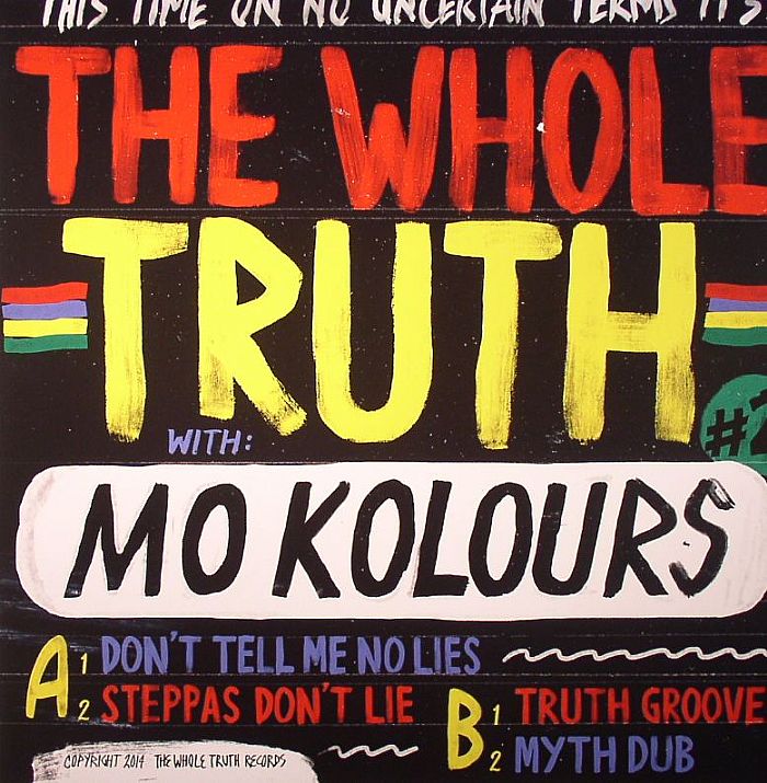 WHOLE TRUTH, The - Don't Tell Me No Lies