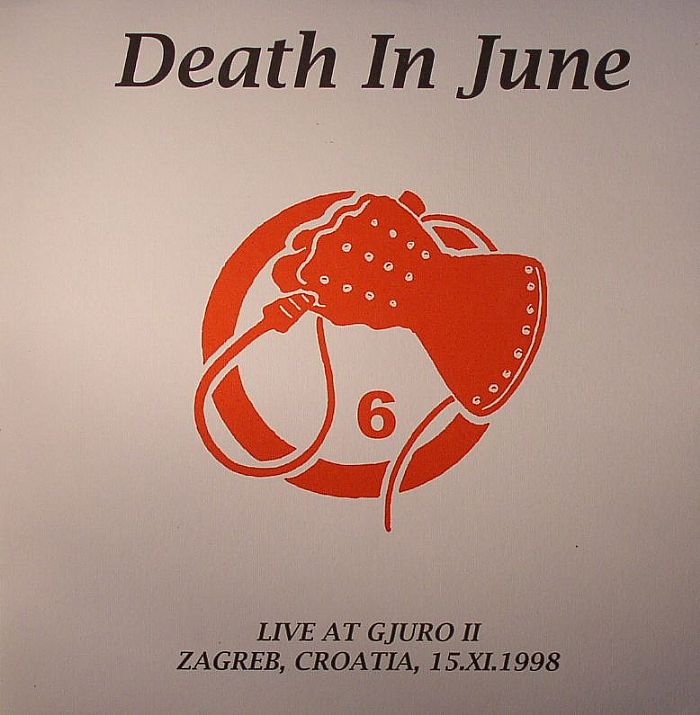DEATH IN JUNE - Live At Gjuro II Zagreb Croatia 15/XI/1998
