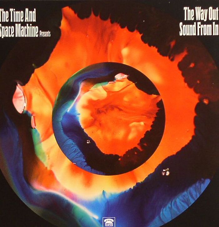 TIME & SPACE MACHINE, The/VARIOUS - The Way Out Sound From In