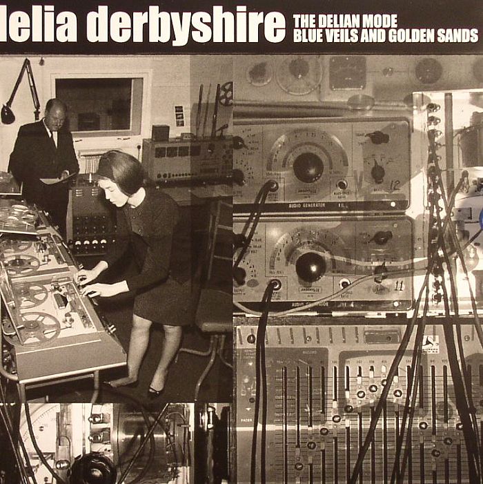 DERBYSHIRE, Delia - The Delian Mode