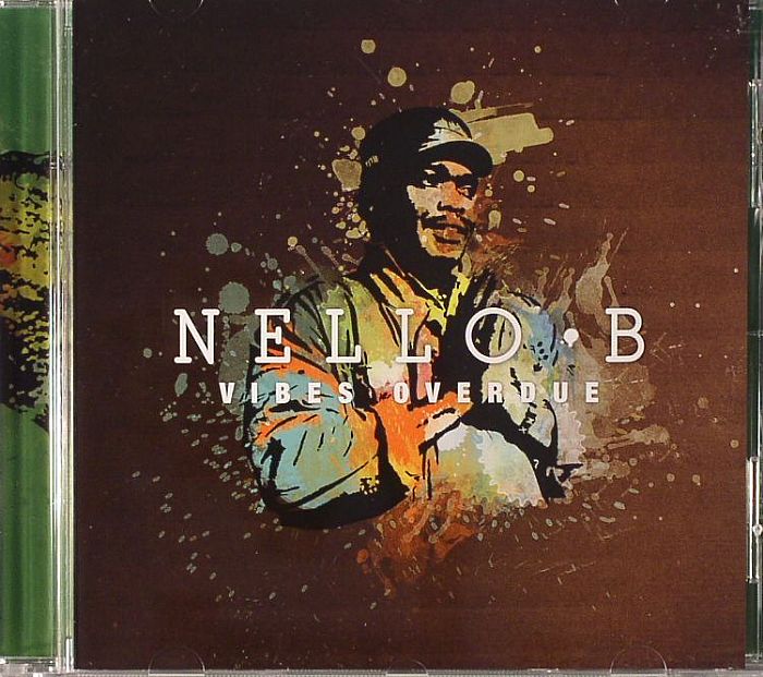 NELLO B - Vibes Overdue