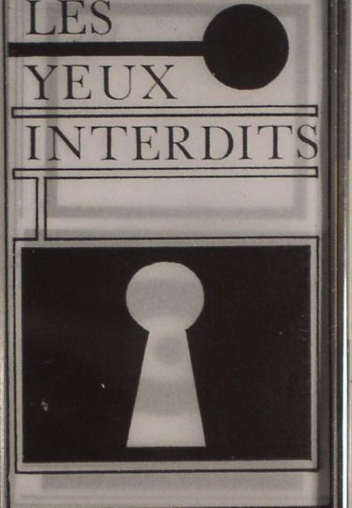 LES YEUX INTERDITS - Les Yeux Interdits