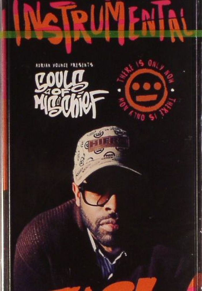 YOUNGE, Adrian presents SOULS OF MISCHIEF - There Is Only Now: Instrumental