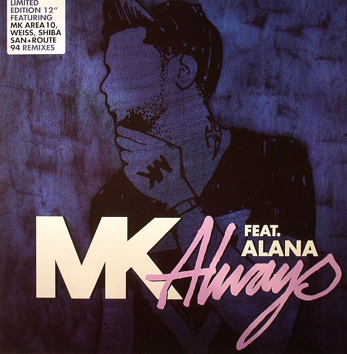 MK feat ALANA - Always (remixes)