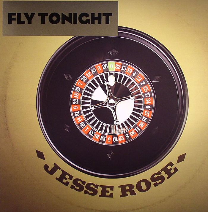 ROSE, Jesse - Fly Tonight