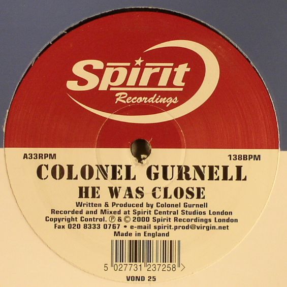 COLONEL GURNELL - He Was Close/Stillwell Avenue