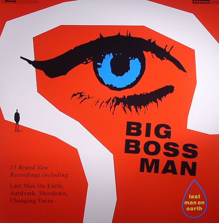 BIG BOSS MAN - Last Man On Earth