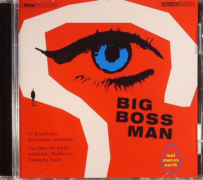 BIG BOSS MAN - Last Man On Earth