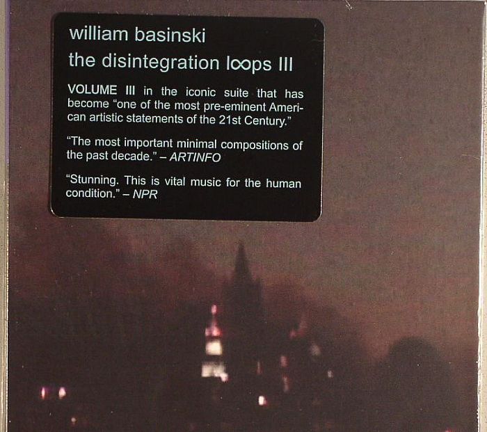 BASINSKI, William - The Disintegration Loops III (remastered)