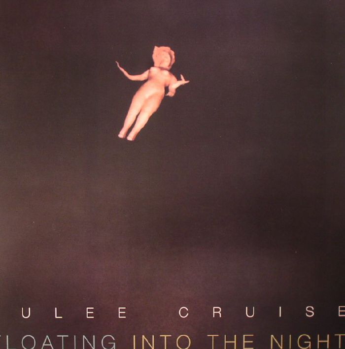 CRUISE, Julee - Floating Into The Night