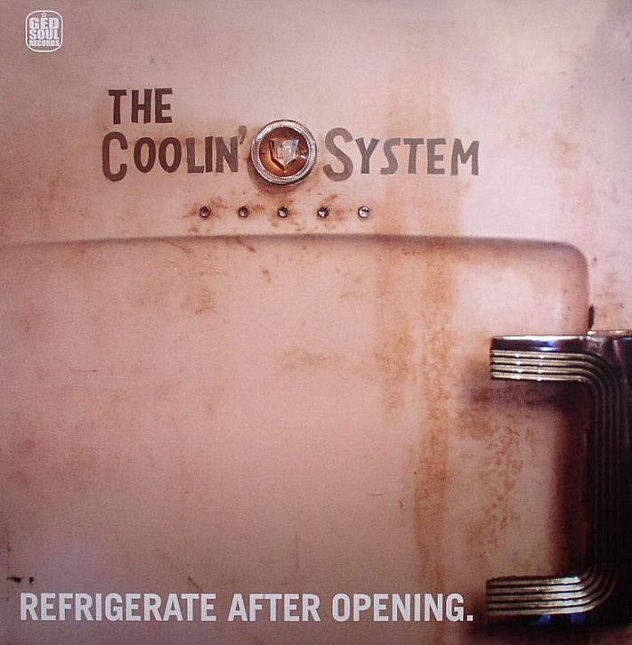 COOLIN SYSTEM, The - Refrigerate After Opening