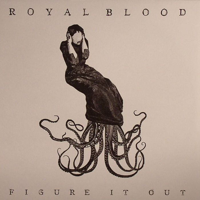 ROYAL BLOOD - Figure It Out
