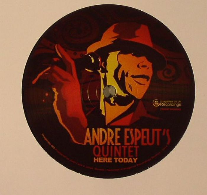 ANDRE ESPEUT'S QUINTET - Here Today