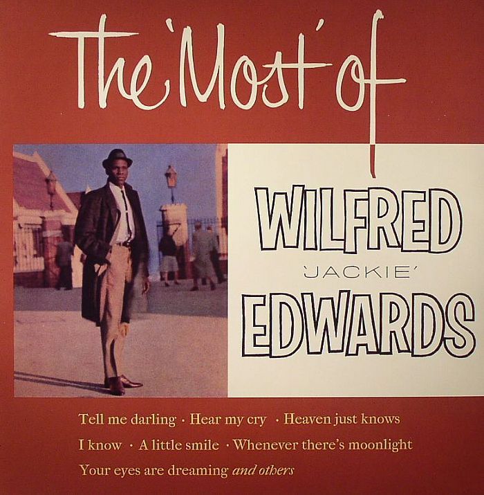 EDWARDS, Wilfred Jackie - The Most Of Wilfred Jackie Edwards