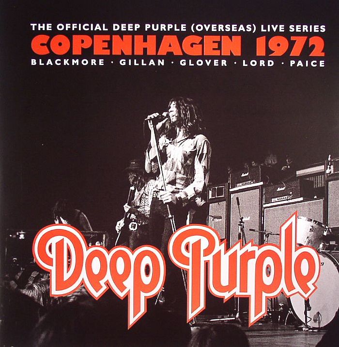 DEEP PURPLE - The Official Deep Purple (Overseas) Live Series: Copenhagen 1972