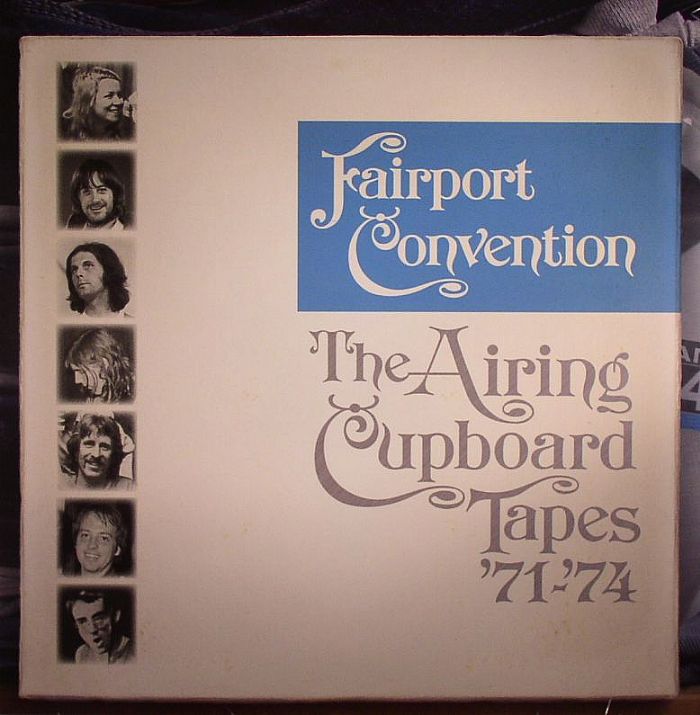 FAIRPORT CONVENTION - The Airing Cupboard Tapes 71-74