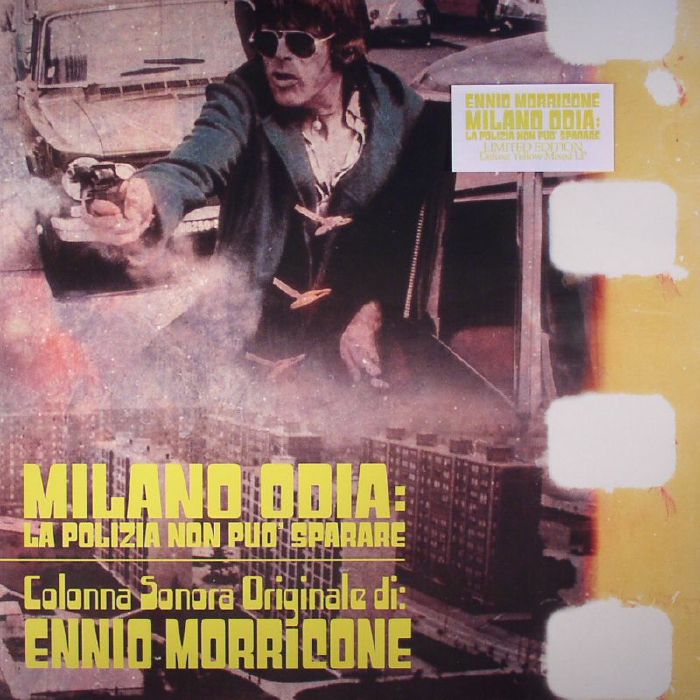 MORRICONE, Ennio - Milano Odia: La Polizia Non Puo Sparare (Soundtrack)