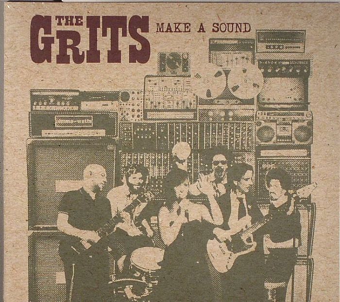 GRITS, The - Make A Sound