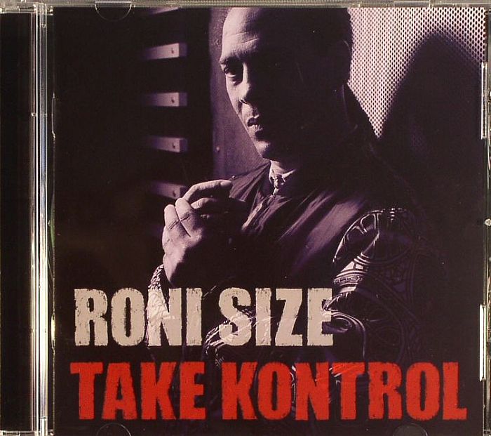 RONI SIZE - Take Kontrol