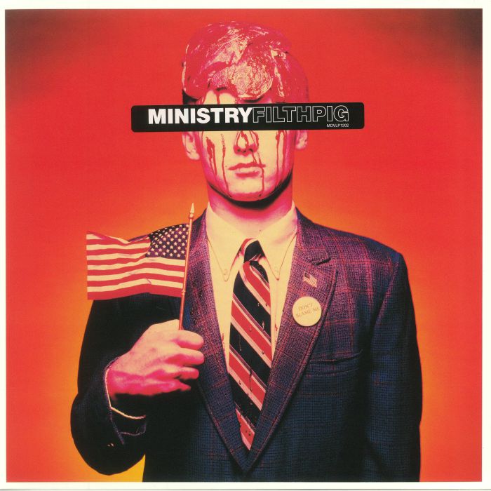 MINISTRY - Filthy Pig