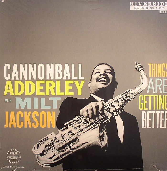 ADDERLEY, Cannonball with MILT JACKSON - Things Are Getting Better
