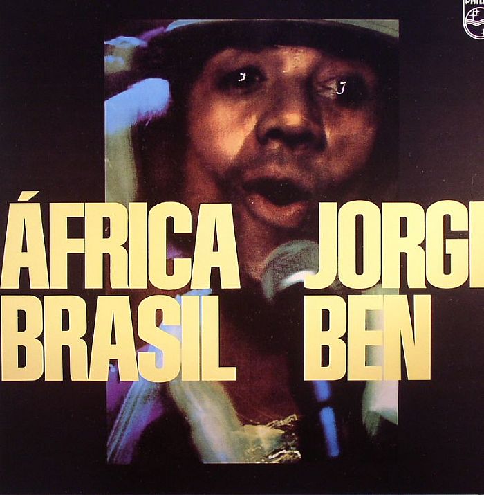 JORGE BEN - Africa Brasil (remastered)