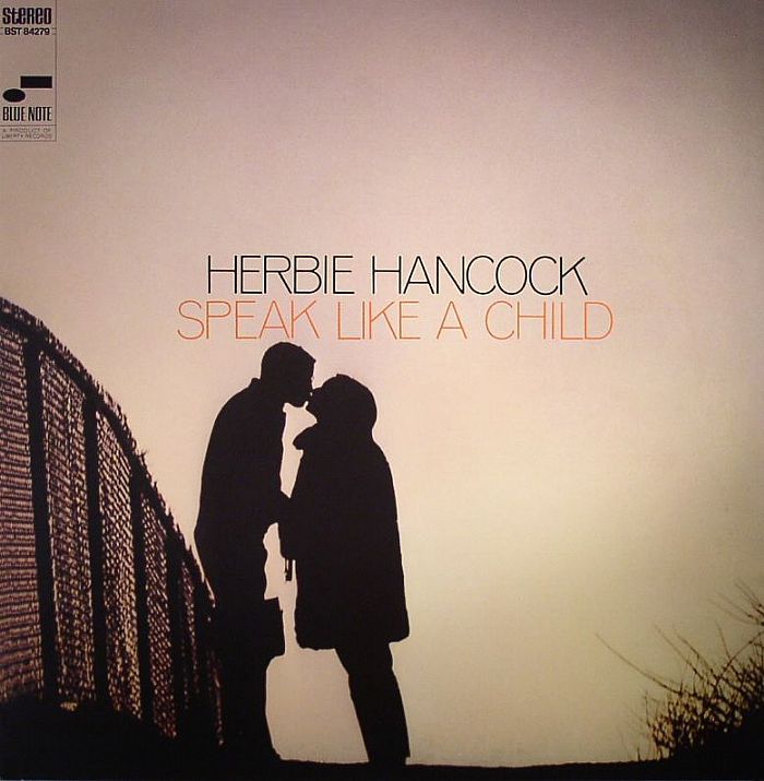 HANCOCK, Herbie - Speak Like A Child