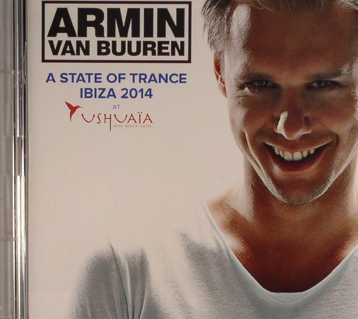VAN BUUREN, Armin/VARIOUS - A State Of Trance Ibiza 2014: At Ushuaia