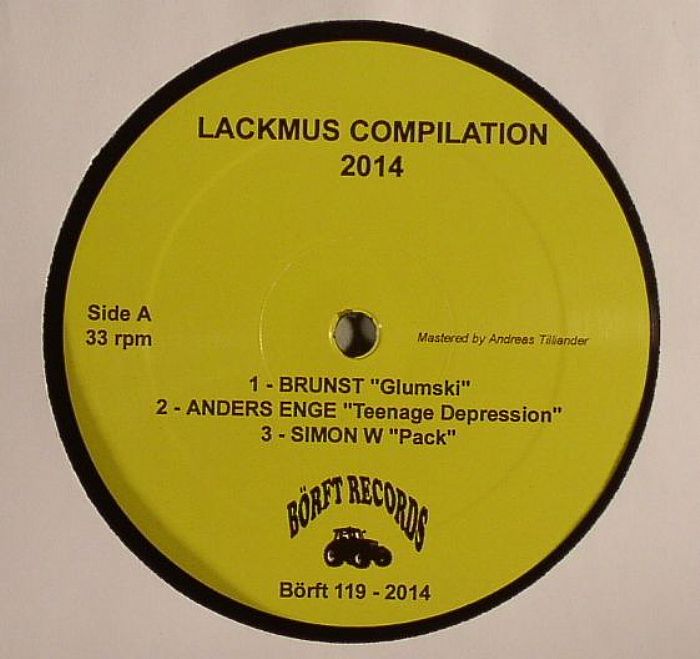 BRUNST/ANDERS ENGE/SIMON/JOAKIM COSMO/VILLA ABO/JOHN DOPPLER - Lackmus: Compilation 2014