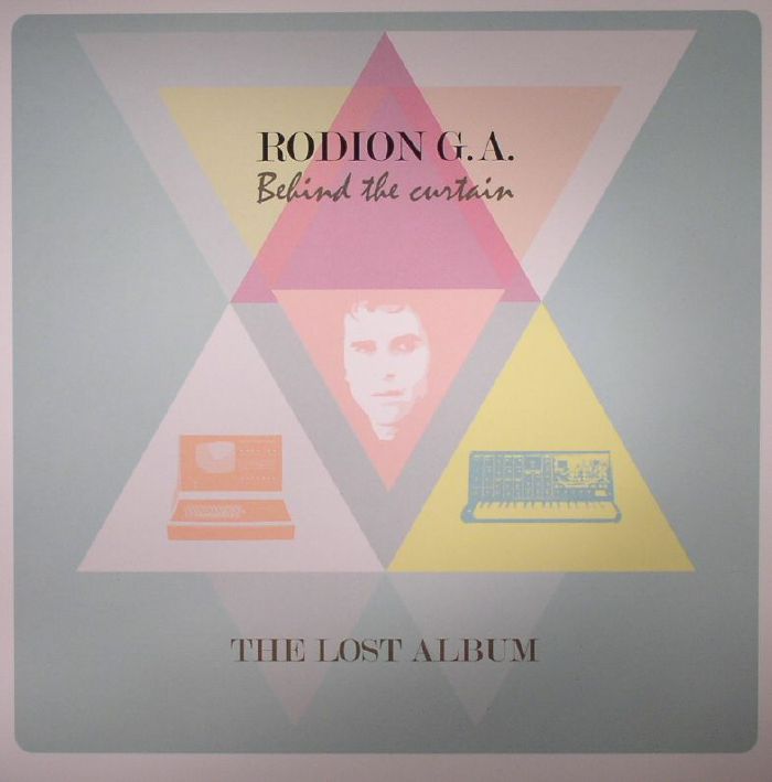 RODION GA - Behind The Curtain: The Lost Album