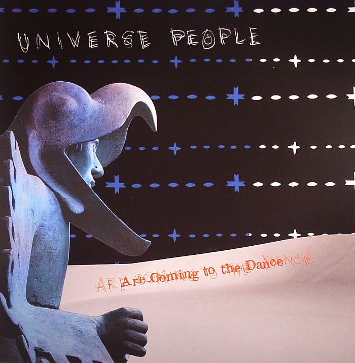 UNIVERSE PEOPLE - Are Coming To The Dance
