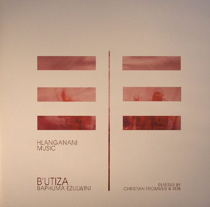 BUTIZA - Baphuma Ezulwini (incl. XDB & Christian Prommer remixes)