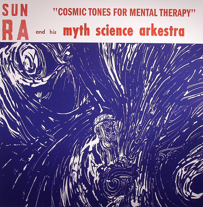 SUN RA - Cosmic Tones For Mental Therapy