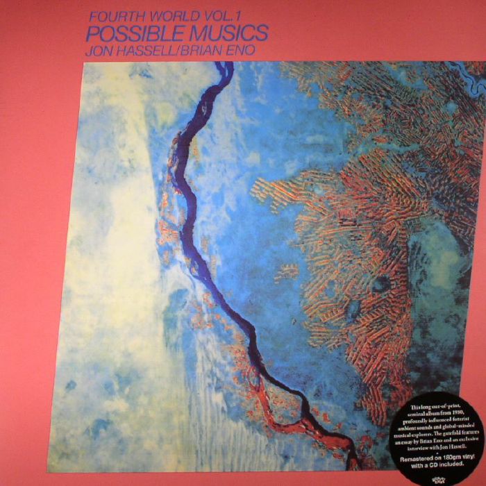HASSELL, Jon/BRIAN ENO - Fourth World Vol 1: Possible Musics (remastered)