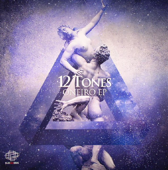 12 TONES - Oneiro EP