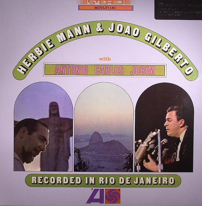 MANN, Herbie/JOAO GILBE with ANTONIO CARLOS JOBIM - Recorded In Rio De Janeiro