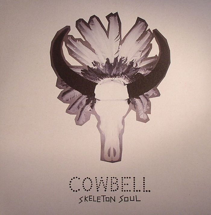 COWBELL - Skeleton Soul