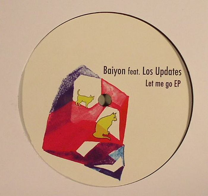 BAIYON - Let Me Go EP