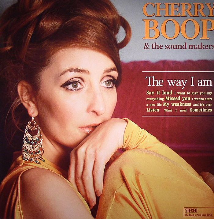 CHERRY BOOP & THE SOUND MAKERS - The Way I Am
