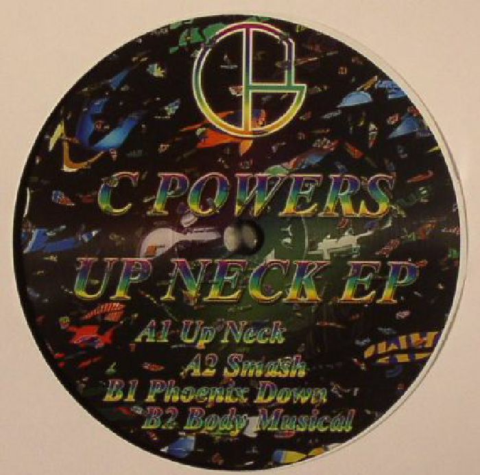 C POWERS - Up Neck EP