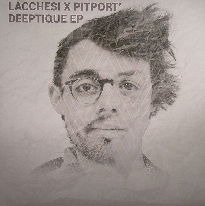 LACCHESI/PITPORT - Deeptique EP