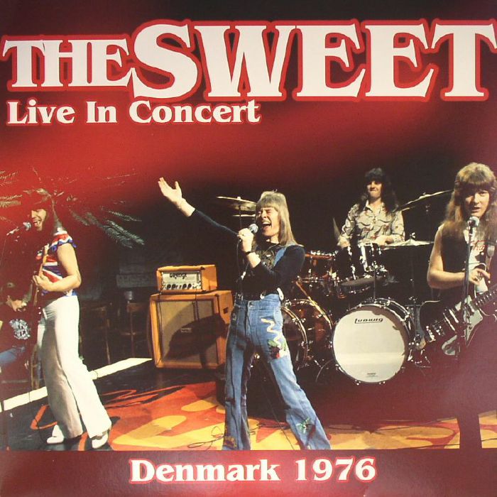 SWEET, The - Live In Concert: Denmark 1976