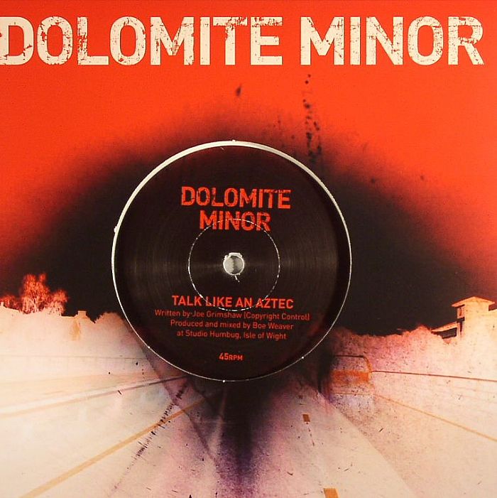 DOLOMITE MINOR - Talk Like An Aztec