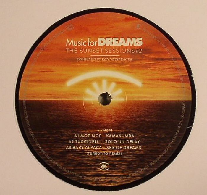 MOP MOP/TUCCINELLI/BABY ALPACA/THE KENNETH BAGER EXPERIENCE/EMIL GERM/LUCCI CAPRI - Music For Dreams: Sunset Sessions Volume 2