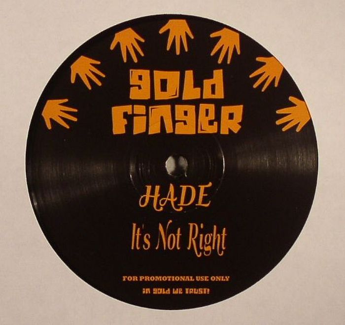 HADE - It's Not Right