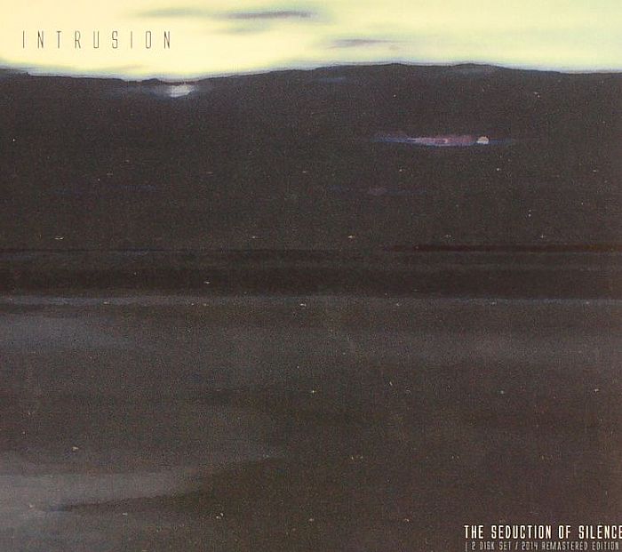 INTRUSION - The Seduction Of Silence (remastered)