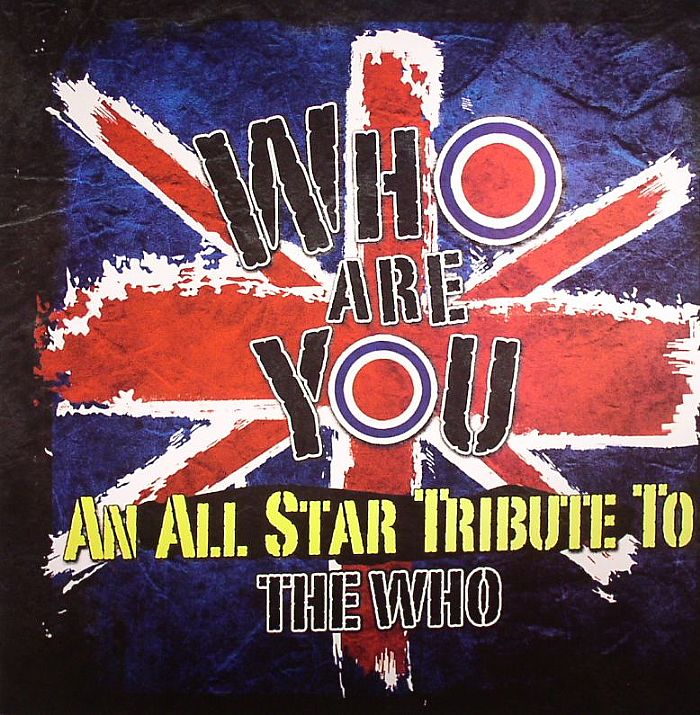 KK DOWNING/IGGY POP/TODD RUN - Who Are You: An All Star Tribute To The Who