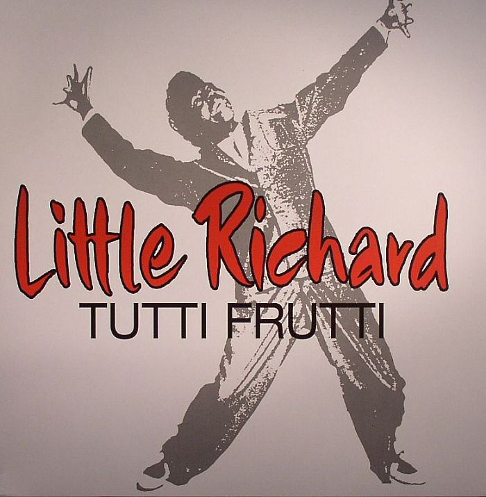 LITTLE RICHARD - Tutti Frutti 