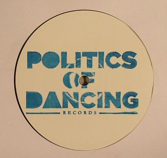 POLITICS OF DANCING - Crack House EP