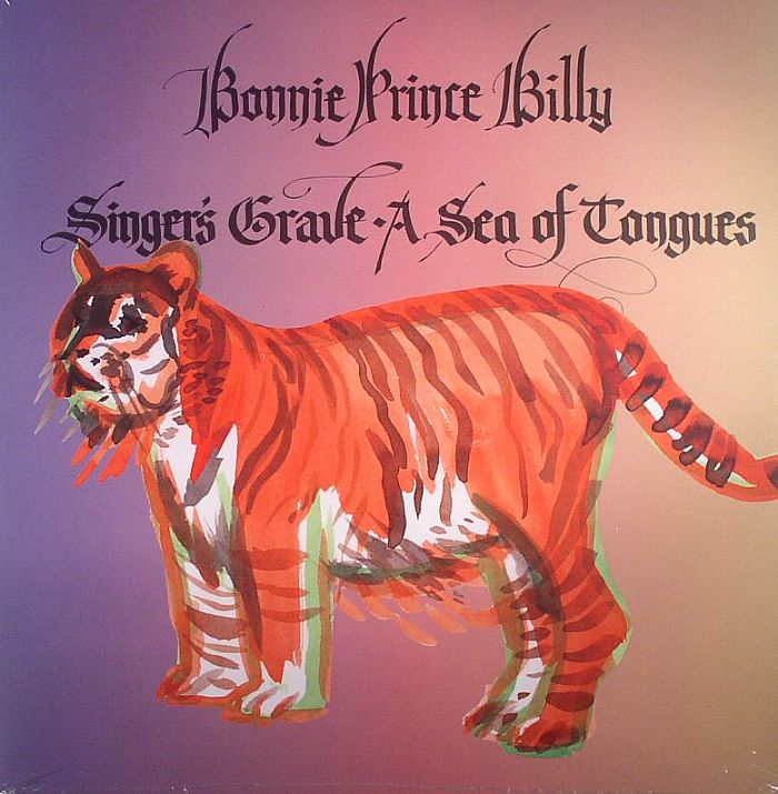 BONNIE PRINCE BILLY - Singer's Grave: A Sea Of Tongues